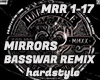 MIRRORS - BassWar HS Rmx