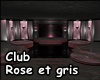 Club rose et gris