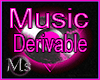 *Ms* Derivable Music