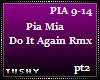 PiaMia DoItAgain pt2 Rmx