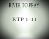 RIVER TO PRAY