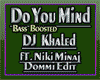 Do You Mind DJ Khaled p2