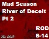Mad Season River Deceit
