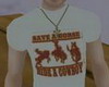 Ride a Cowboy t-shirt