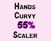 Hands Curvy 55% Scaler