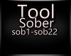 !M! Tool -Sober