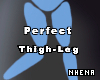 & Thigh - Leg (Thin) II