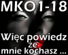 WIĘC POWIEDZ ŻE ...