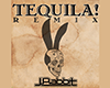 Tequila Remix Pt.2