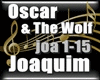Oscar & The Wolf - Joaqu