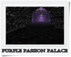 Purple Passion Palace