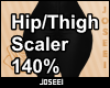 Hip/Thigh Scaler 140%