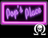 Pop's Place Neon Sign