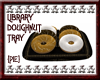 {Pie}Library Donut Tray