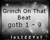 Grinch On That Beat