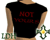 LDH Not Yours black tee