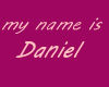 the names is daniel