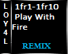 Play With Fire Remix