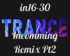 Incomming Remix Pt2