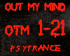 PSYTRANCE-OUT MY MIND