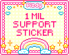 1 mil support sticker