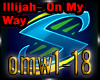 Illijah- On My Way