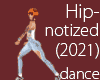Hip-Notized 2021 - dance
