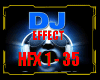 DJ EFFECT HFX 1-35