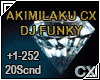 CX DJ AKIMILAKU FUNKY