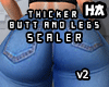 ! Thicker Butt and Legs2