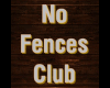 No Fences Club