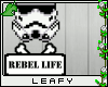 |L| Trooper Rebel Sign