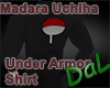 Madara Under Armor Shirt