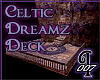Celtic Dreamz Deck