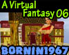 [b] A Virtual Fantasy 06