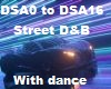 Street D&B with dance
