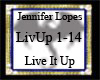 Lopes J Live It Up