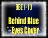 Behind Blue Eyes Cover