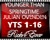 YOUNGER THAN SPRINGTIME