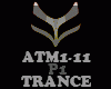 TRANCE - ATM1-11 - P1