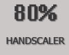 . handscaler 80% M .