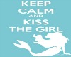 Kiss the girl