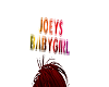 Joeys BabyGirl