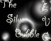(E)The Silver Bubble