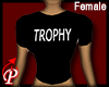 P} Trophy Tshirt Female