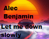 let me down slowly remix