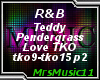 Teddy P - Love TKO p2