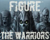 Figure - The Warriors