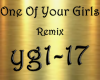 One Of Your Girls Rmx