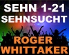 Roger Whittaker - Sehn..